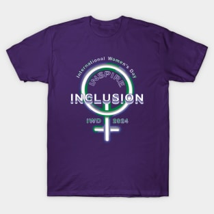 IWD Inspire Inclusion - March 8 Women Day T-Shirt